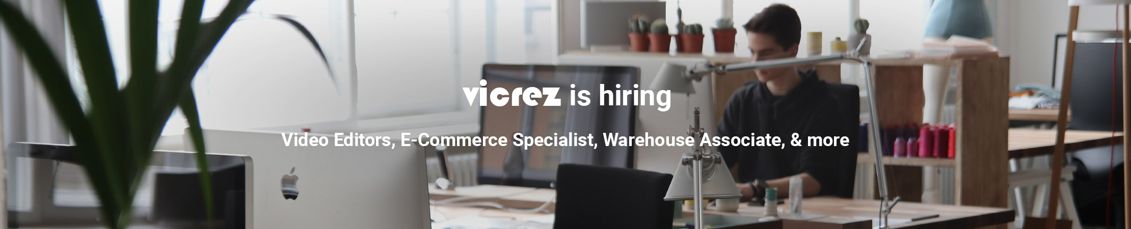 Vicrez.com is Hiring